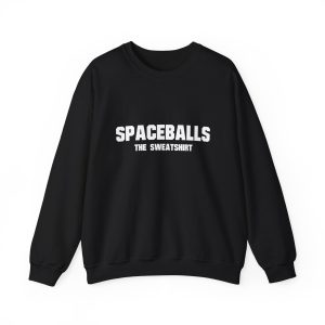 Spaceballs: The Sweatshirt