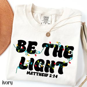 Christmas Comfort Colors Shirt Be The Light Tshirt Merry Xmas Bible Verse Jesus T-shirt Christian Matthew Holiday Believer Holiday TShirt